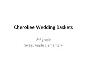 Cherokee wedding traditions