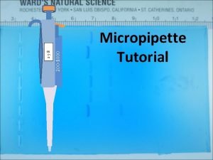 Micropipette tutorial