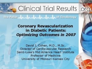 Coronary Revascularization in Diabetic Patients Optimizing Outcomes in