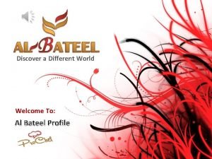 Discover a Different World Welcome To Al Bateel