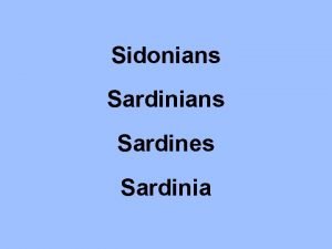 Sidonians Sardines Sardinia The Names of God General
