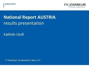 www fhjoanneum at MANAGEMENT National Report AUSTRIA results