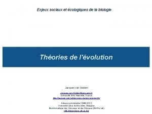 Enjeux sociaux et cologiques de la biologie Thories