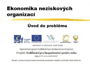 Ekonomika neziskovch organizac vod do problmu Neziskov organizace