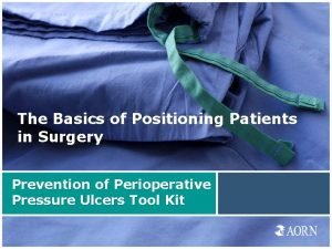 Supine position surgery
