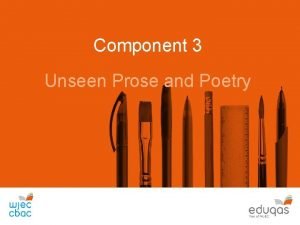 Unseen prose and poetry