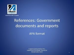 References Government documents and reports APA format Created
