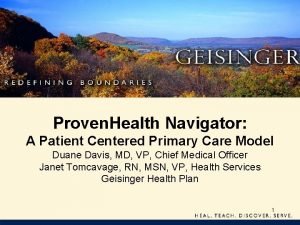 Proven Health Navigator A Patient Centered Primary Care