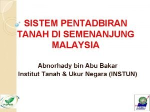 Sistem pentadbiran negara malaysia tanah airku