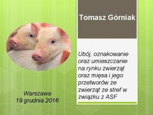 Tomasz Grniak Warszawa 19 grudnia 2016 Ubj oznakowanie