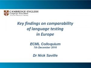 Key findings on comparability of language testing in