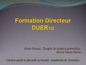 Formation Directeur DUER 12 Marie Primat Charge de