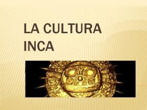 Ubicación de los incas