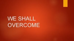 Canzone we shall overcome