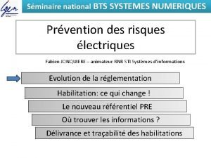 Sminaire national BTS SYSTEMES NUMERIQUES Elments de constat