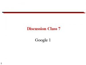Google class7