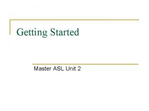 Master asl unit 2 pdf answers