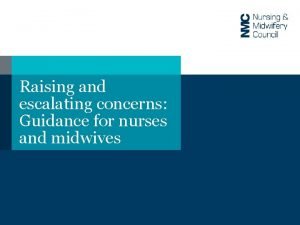 Escalating concerns in nursing