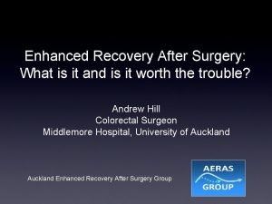 Enhanced Recovery After Surgery What is it and