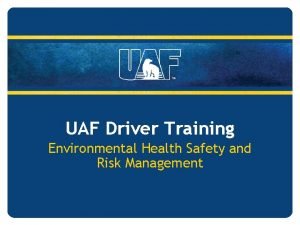 Uaf risk management