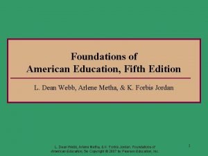 Foundations of American Education Fifth Edition L Dean