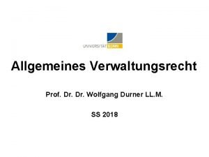 Allgemeines Verwaltungsrecht Prof Dr Wolfgang Durner LL M