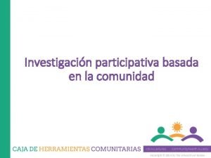 Investigación participativa basada en la comunidad