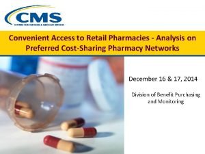 Convenient Access to Retail Pharmacies Analysis on Preferred