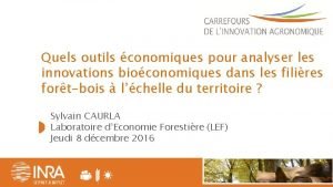 Quels outils conomiques pour analyser les innovations bioconomiques