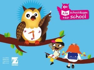 Alle schooldagen naar school Opstart nieuwe campagne Centraal