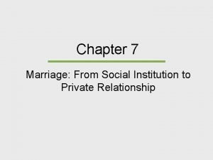 What is institutional marriage