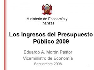 Ministerio de Economa y Finanzas Los Ingresos del