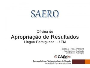 SAERO Oficina de Apropriao de Resultados Lngua Portuguesa