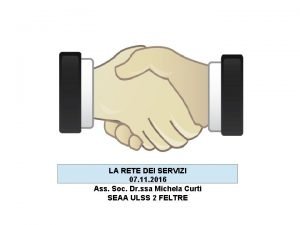 LA RETE DEI SERVIZI 07 11 2016 Ass