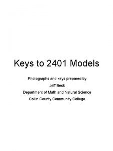 Keys to 2401 Models Photographs and keys prepared