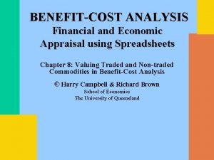 BENEFITCOST ANALYSIS Financial and Economic Appraisal using Spreadsheets