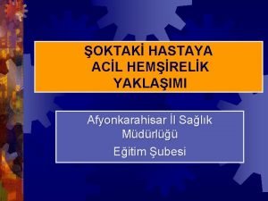 OKTAK HASTAYA ACL HEMRELK YAKLAIMI Afyonkarahisar l Salk