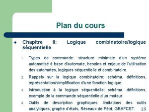 Plan du cours l Chapitre II squentielle Logique