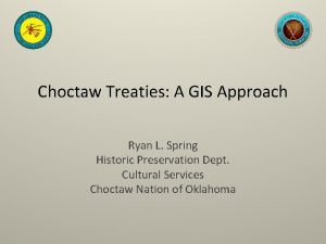 Choctaw Treaties A GIS Approach Ryan L Spring