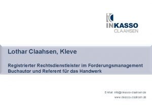 Lothar Claahsen Kleve Registrierter Rechtsdienstleister im Forderungsmanagement Buchautor