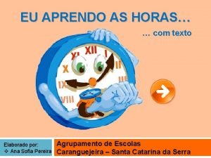 EU APRENDO AS HORAS com texto Elaborado por