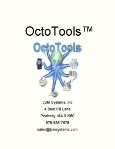 Octo Tools JBM Systems Inc 4 Bald Hill