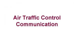 Air traffic control communications