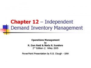 Independent demand inventory