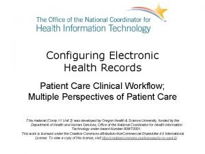 Configuring Electronic Health Records Patient Care Clinical Workflow