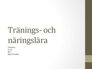 Trnings och nringslra Viaskolan Ht 15 k 7