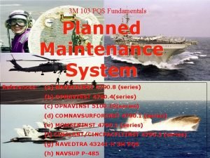 Planned maintenance system onboard ship