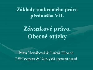 Zklady soukromho prva pednka VII Zvazkov prvo Obecn