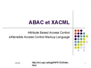 ABAC et XACML Attribute Based Access Control e