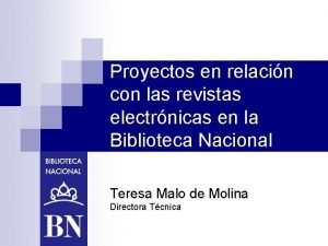 Proyectos en relacin con las revistas electrnicas en